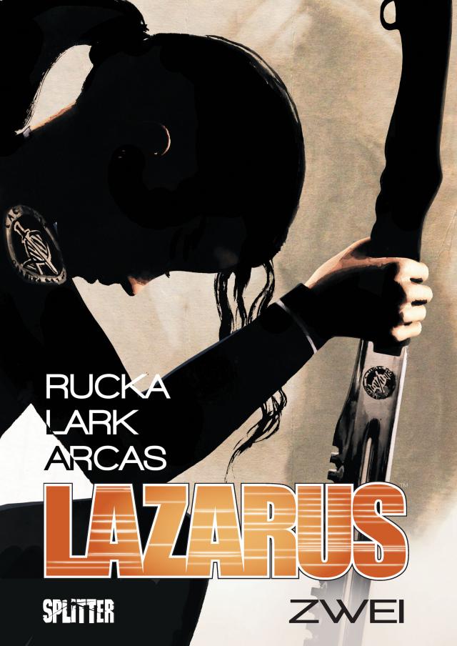 Lazarus Bd. 2: Der Treck der Verlierer Lazarus  