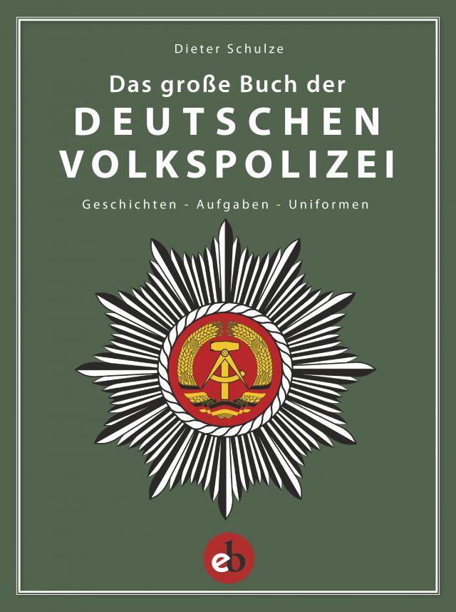 Das große Buch der deutschen Volkspolizei