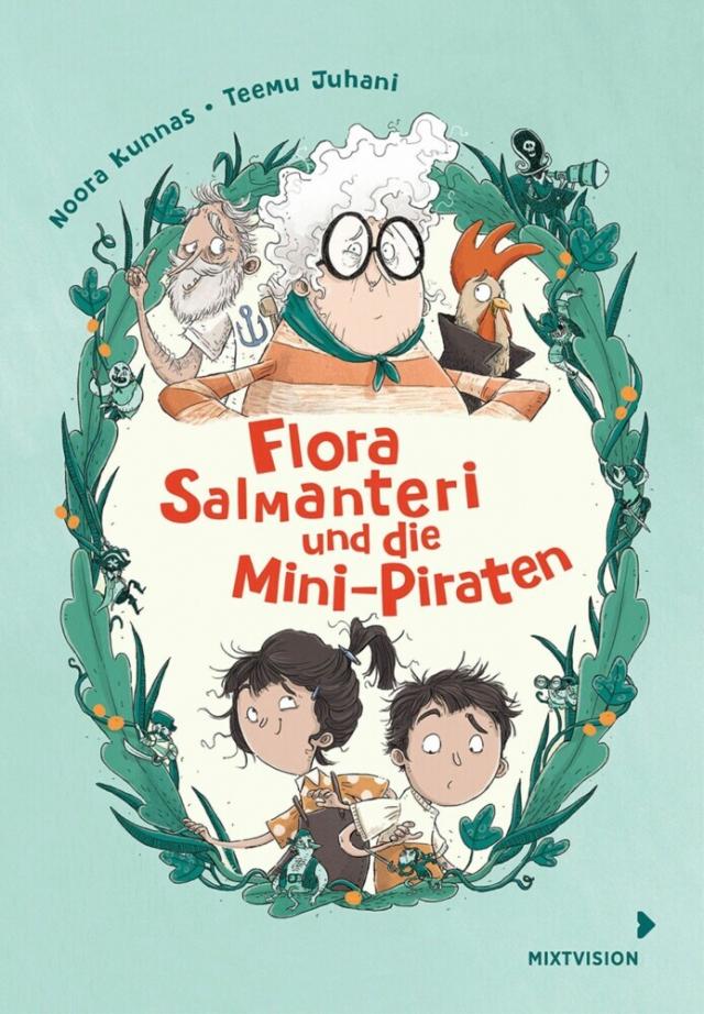 Flora Salmanteri und die Minipiraten Band 1