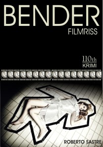 BENDER - Filmriss Bender  
