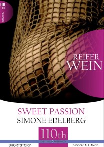 Reifer Wein Sweet Passion  