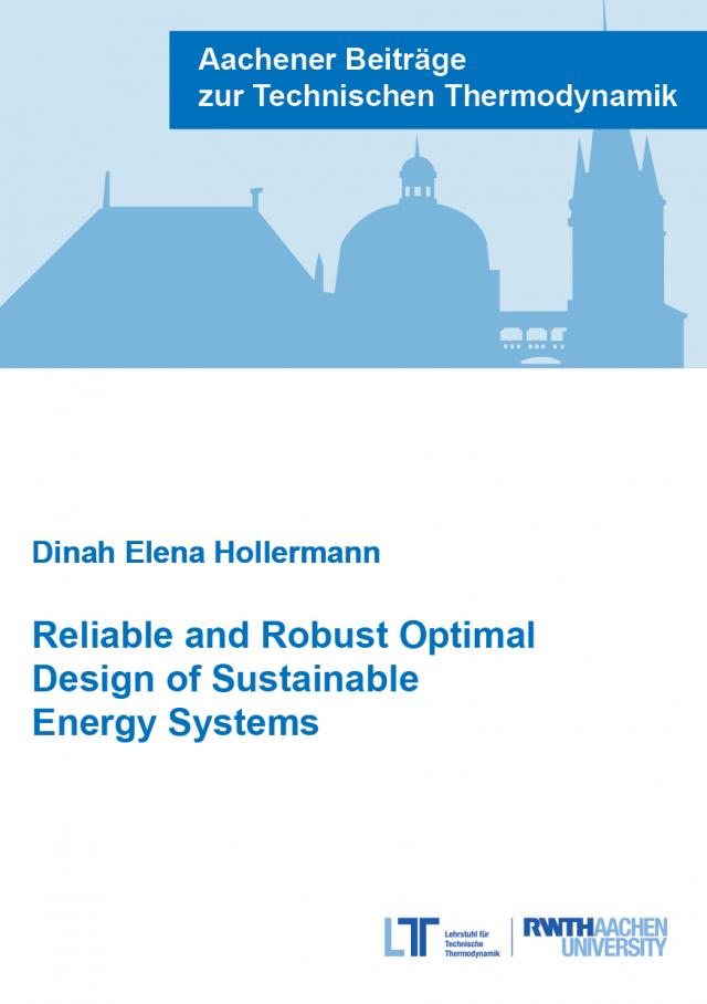 Reliable and Robust Optimal Design of Sustainable Energy Systems