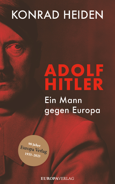 Adolf Hitler – Ein Mann gegen Europa