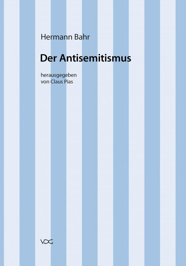 Hermann Bahr / Der Antisemitismus