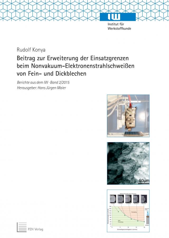 Beitrag zur Erweiterung der Einsatzgrenzen beim Nonvakuum-Elektronenstrahlschweißen von Fein- und Dickblechen