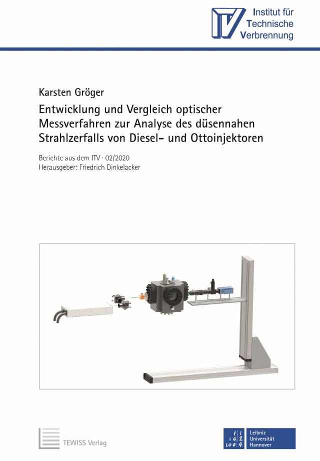 Entwicklung und Vergleich optischer Messverfahren zur Analyse des düsennahen Strahlzerfalls von Diesel- und Ottoinjektoren