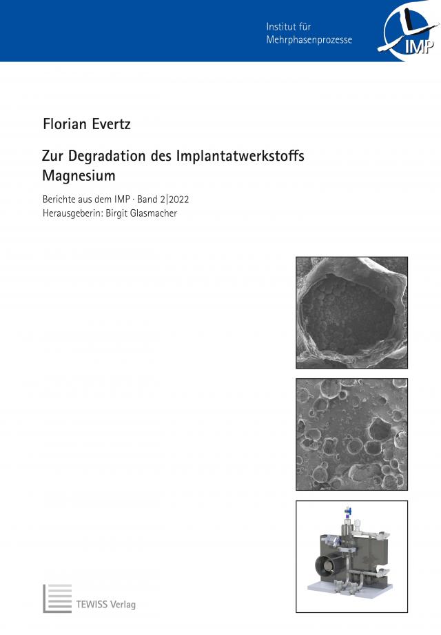 Zur Degradation des Implantatwerkstoffs Magnesium