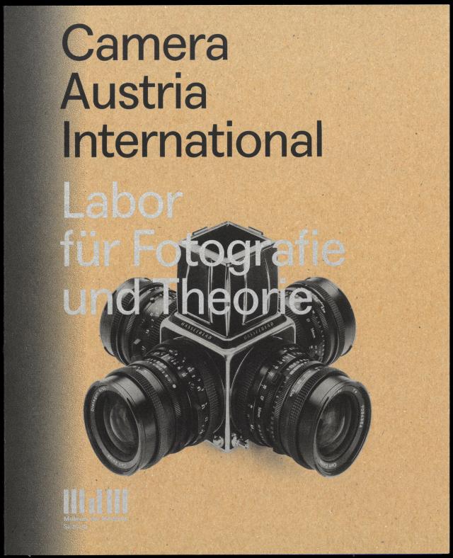 Camera Austria International. Labor für Fotografie und Theorie