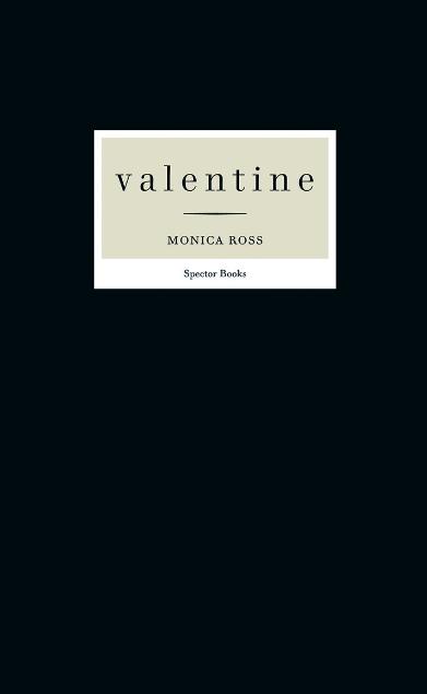 Monica Ross: valentine