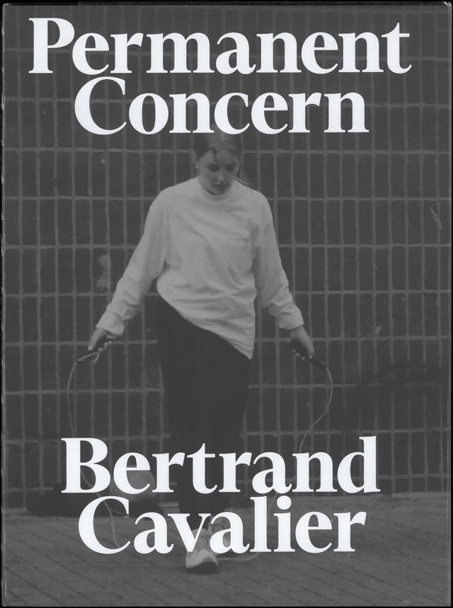 Bertrand Cavalier: Permanent Concern