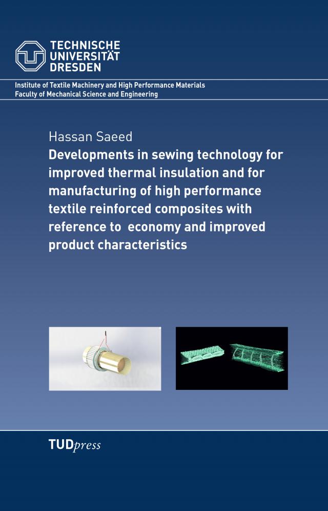 Developments in sewing technology for improved thermal insulation and for manufacturing of high performance textile reinforced composites with reference to economy and improved product characteristics