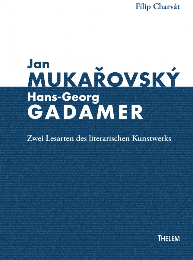 Jan Mukařovský und Hans-Georg Gadamer