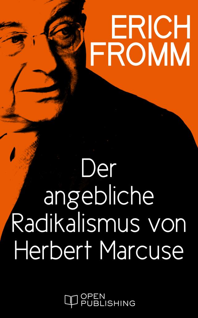 Der angebliche Radikalismus von Herbert Marcuse