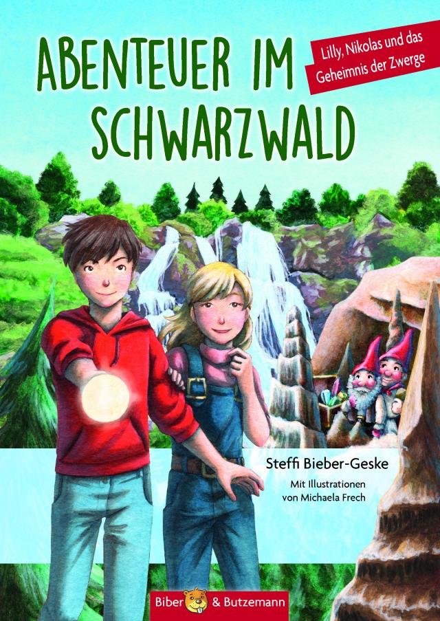 Abenteuer im Schwarzwald – Lilly, Nikolas und das Geheimnis der Zwerge