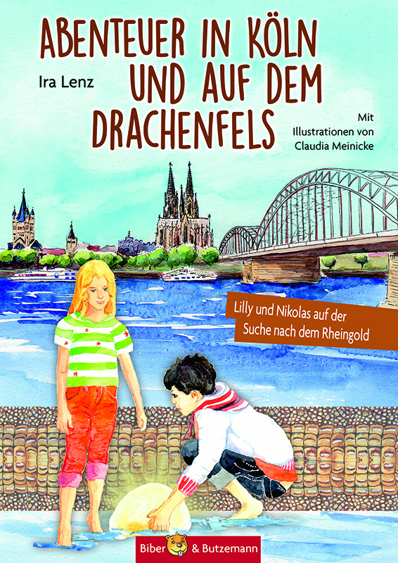 Abenteuer in Köln und auf dem Drachenfels - Lilly und Nikolas auf der Suche nach dem Rheingold
