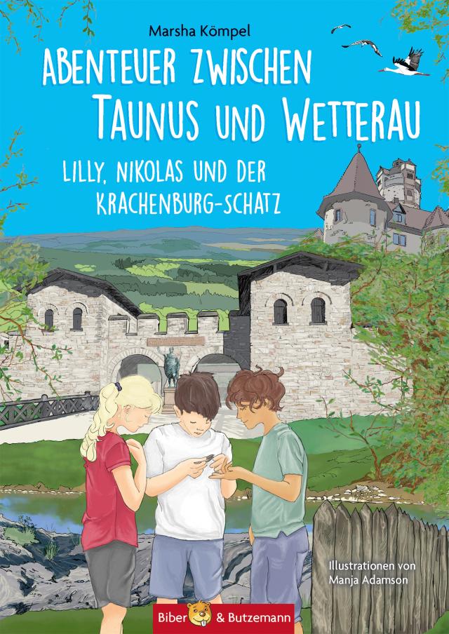 Abenteuer zwischen Taunus und Wetterau - Lilly, Nikolas und der Krachenburg-Schatz