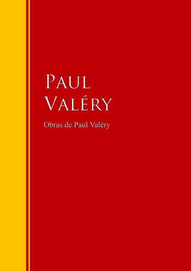 Obras de Paul Valéry Biblioteca de Grandes Escritores  