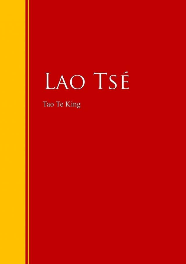 Tao Te King Biblioteca de Grandes Escritores  