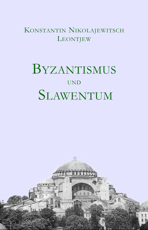 Byzantismus und Slawentum