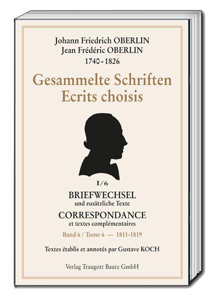 Johann Friedrich Oberlin 1740-1826 Gesammelte Schriften