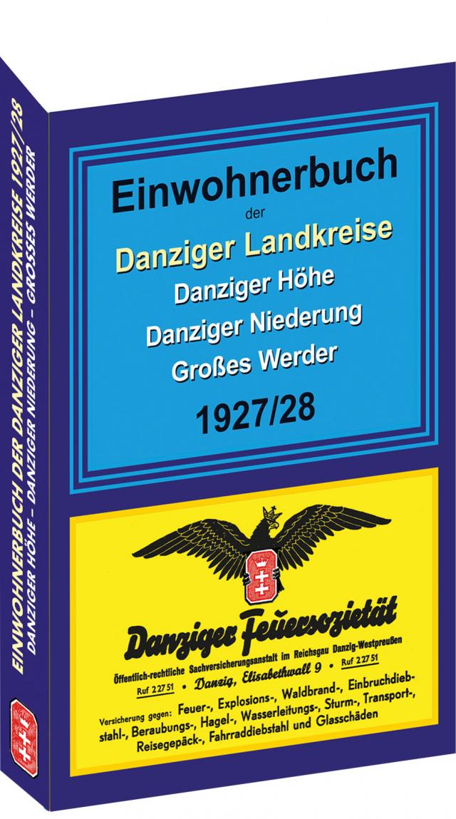 Einwohnerbuch der Danziger Landkreise DANZIGER HÖHE - DANZIGER NIEDERUNG - GROSSES WERDER 1927/28