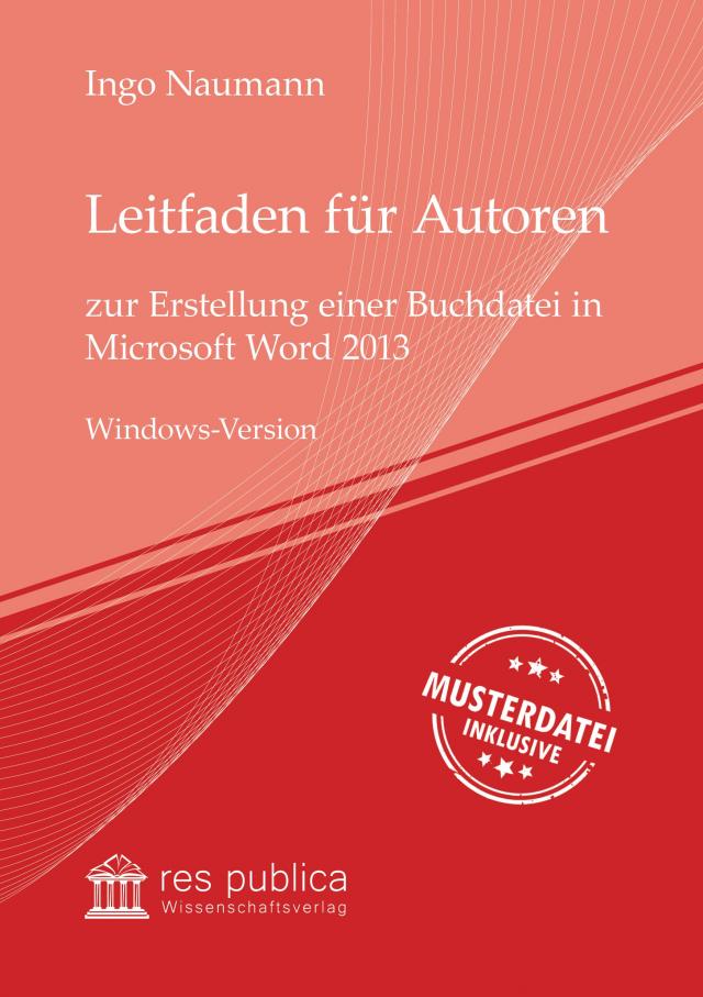 Leitfaden für Autoren zur Erstellung einer Buchdatei in Microsoft Word 2013
