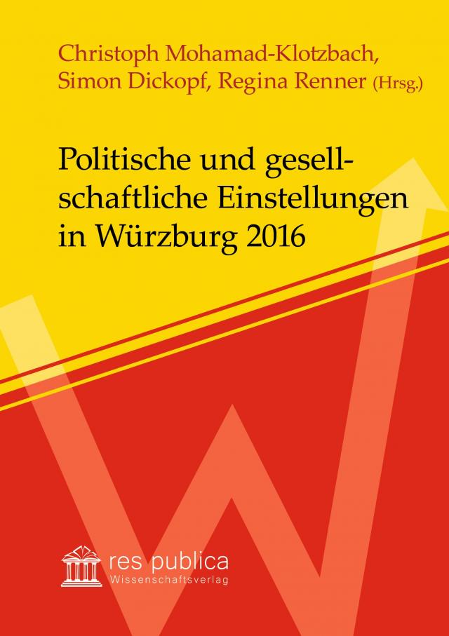 Politische und gesellschaftliche Einstellungen in Würzburg 2016