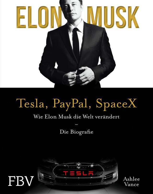 Elon Musk – Tesla, PayPal, SpaceX