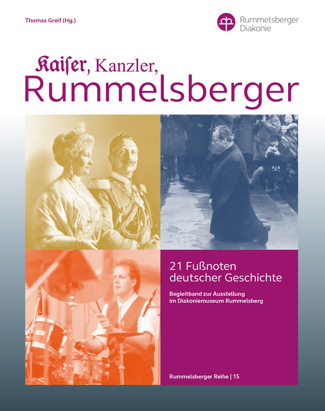 Kaiser, Kanzler, Rummelsberger – 21 Fußnoten deutscher Geschichte