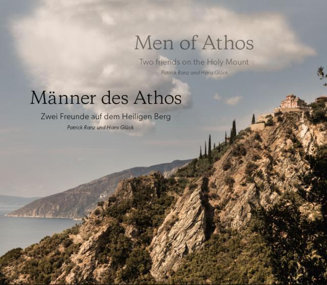 Hans Glück, Männer des Athos – Zwei Freunde auf dem Heiligen Berg / Men of Athos – Two friends on the Holy Mount