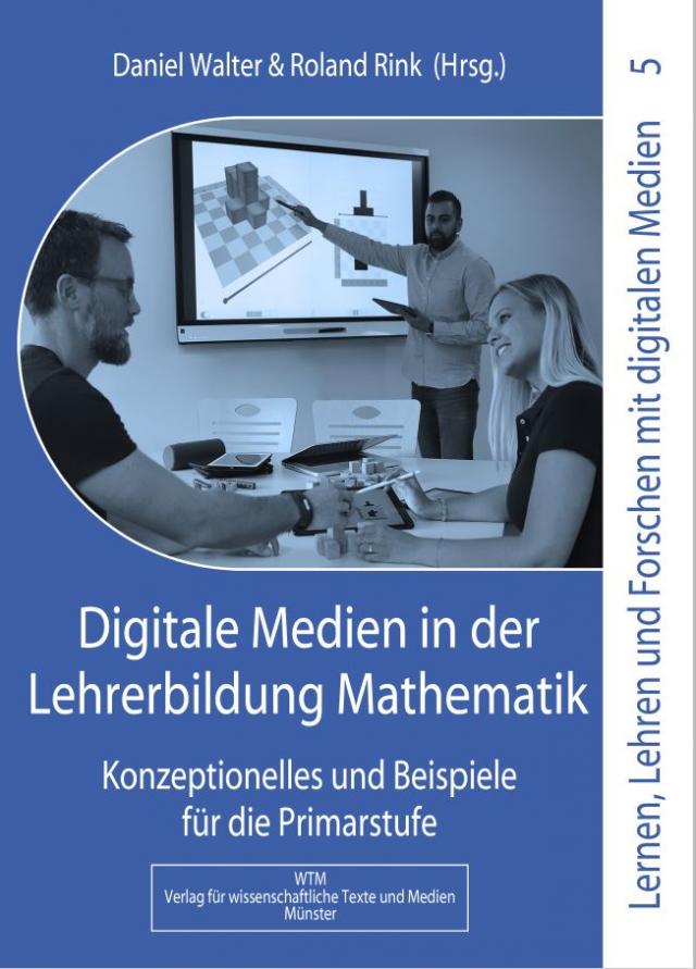Digitale Medien in der Lehrerbildung Mathematik