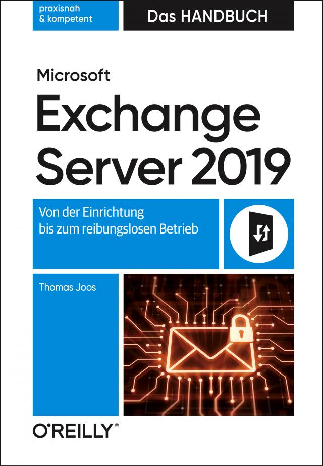 Microsoft Exchange Server 2019 – Das Handbuch