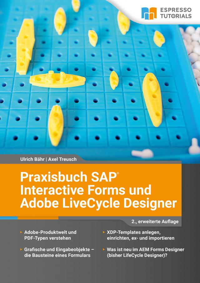 Praxisbuch SAP Interactive Forms und Adobe LiveCycle Designer