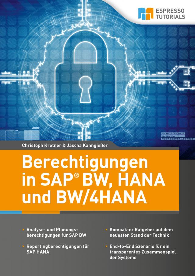 Berechtigungen in SAP BW, HANA und BW/4HANA
