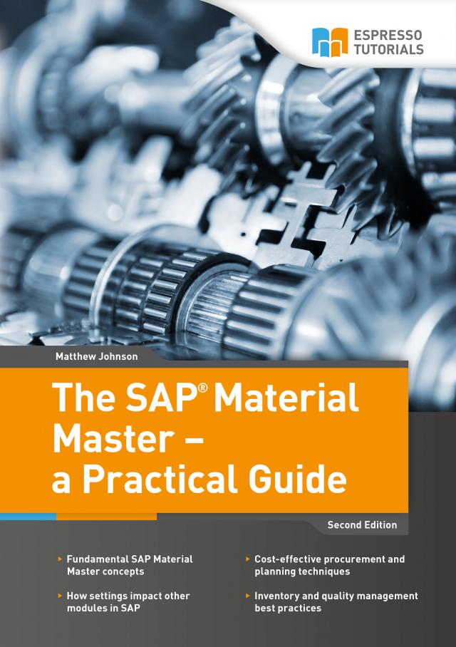 SAP Material Master - a Practical Guide