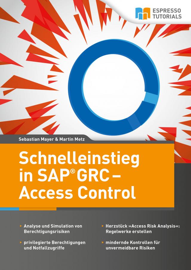 Schnelleinstieg in SAP GRC – Access Control