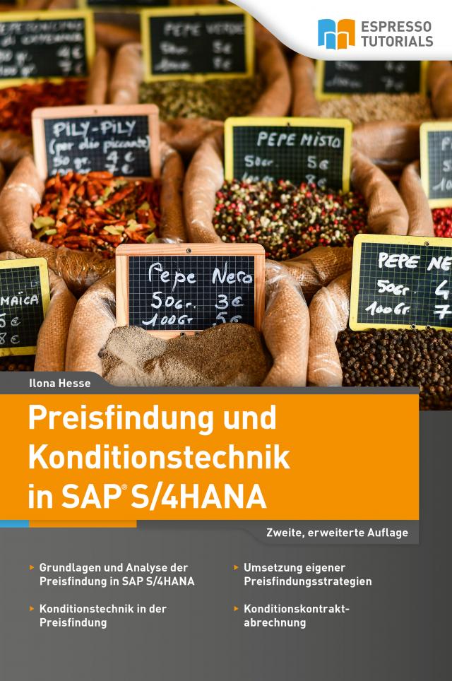 Preisfindung und Konditionstechnik in SAP S/4HANA - 2., erweiterte Auflage