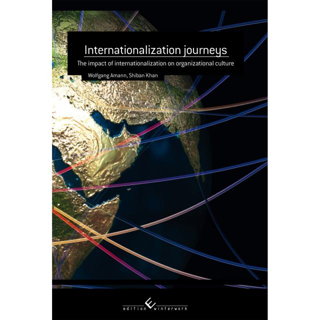 Internationalization journeys: The impact of internationalization on organizational culture