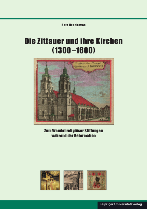 Die Zittauer und ihre Kirchen (1300–1600)