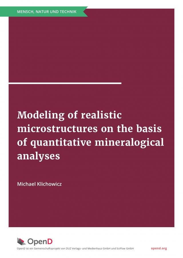 Modeling of realistic microstructures on the basis of quantitative mineralogical analyses