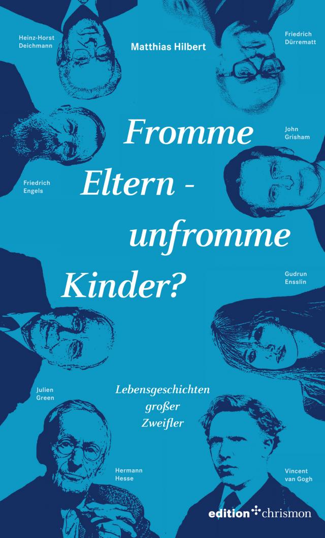 Fromme Eltern – unfromme Kinder?