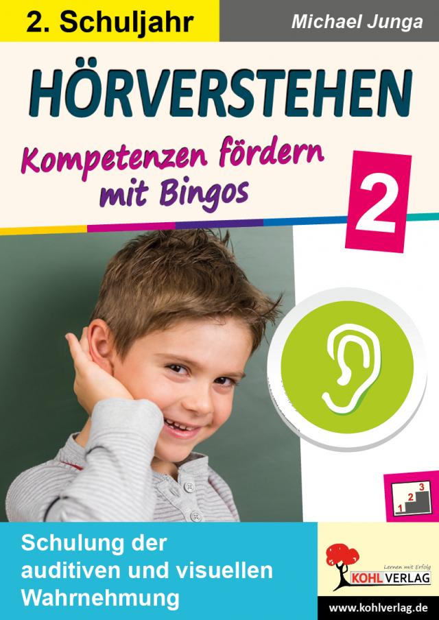 Hörverstehen / Klasse 2 Kompetenzen fördern mit Bingos im 2. Schuljahr. Kartoniert.