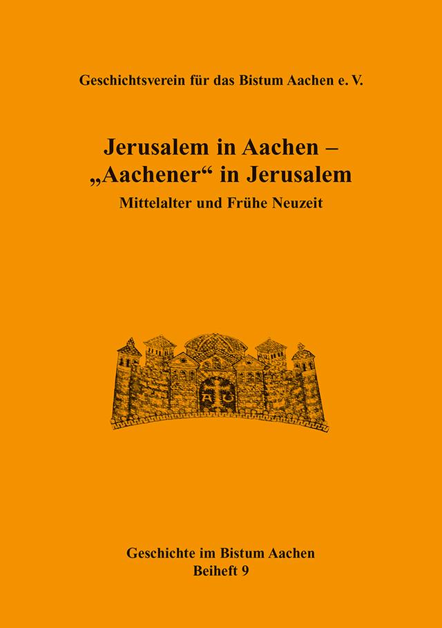 Jerusalem in Aachen - 