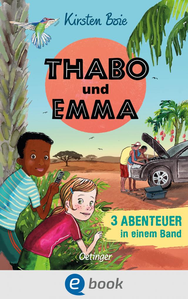 Thabo und Emma. 3 Abenteuer in einem Band