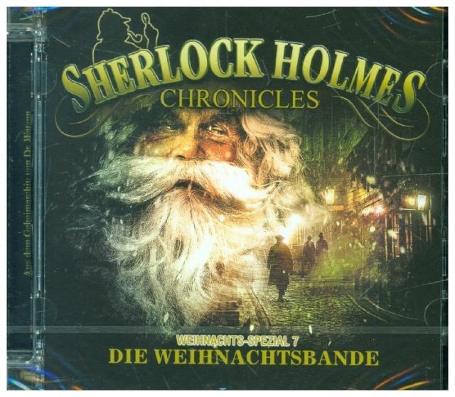 Sherlock Holmes Chronicles - Xmas-Special: Die Weihnachtsbande. Folge.7, 1 Audio-CD