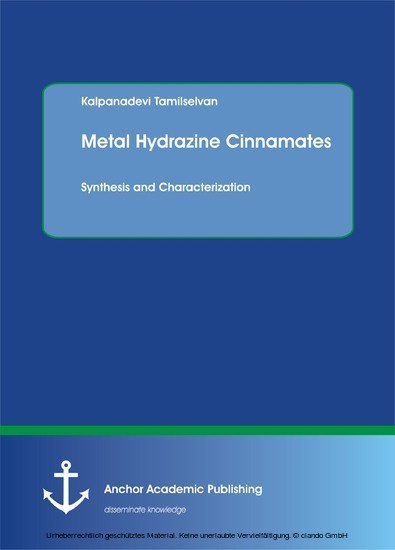 Metal Hydrazine Cinnamates. Synthesis and Characterization