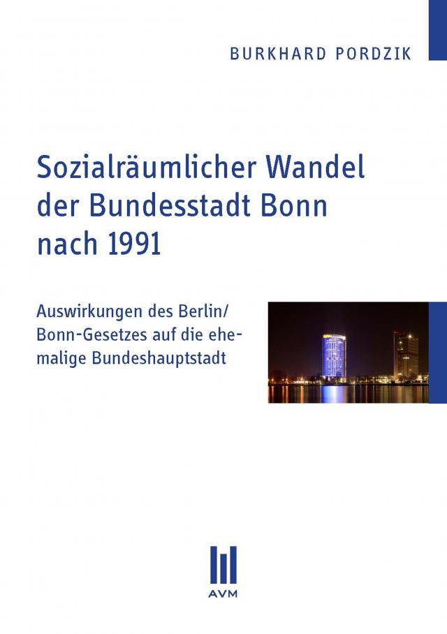 Sozialräumlicher Wandel der Bundesstadt Bonn nach 1991
