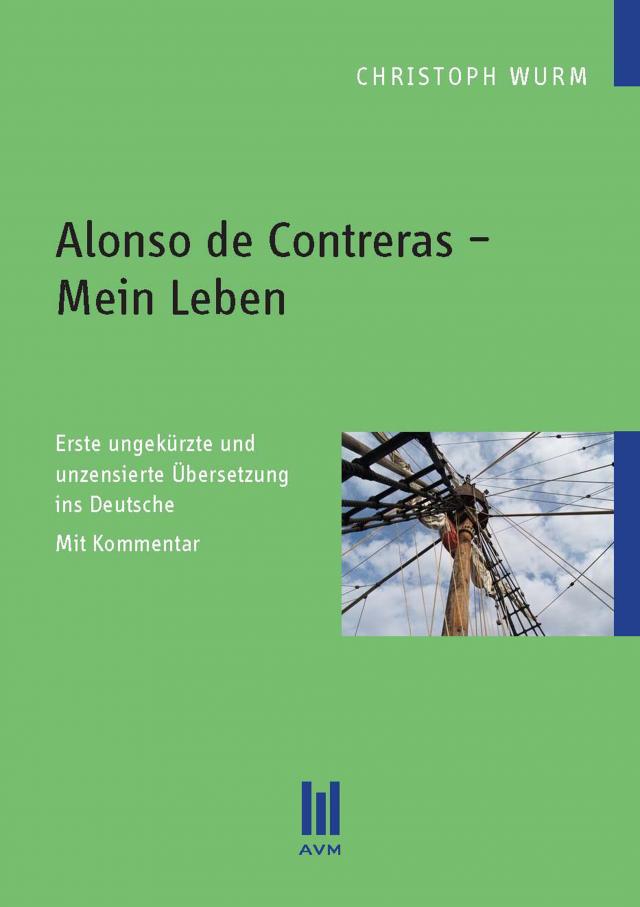 Alonso de Contreras – Mein Leben