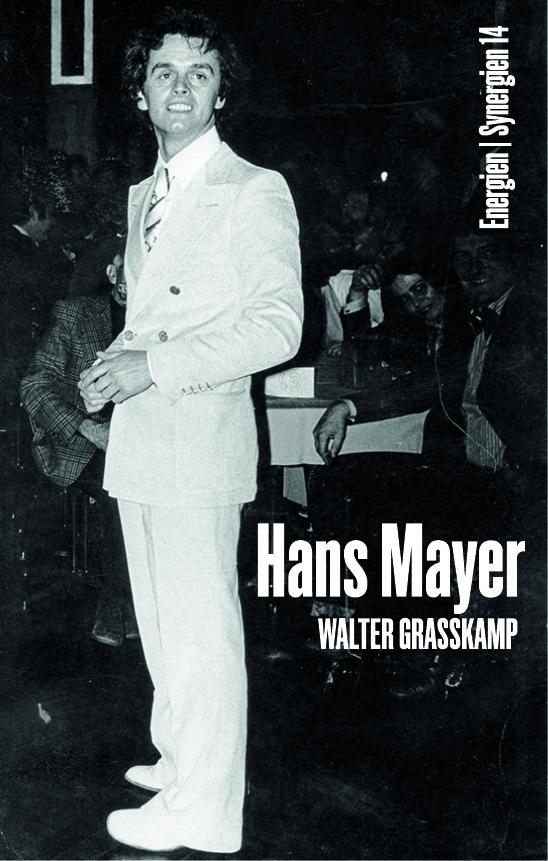 Walter Grasskamp. Hans Mayer