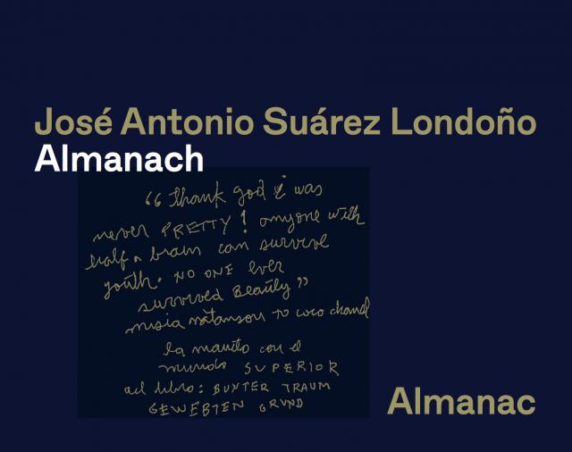 José Antonio Suárez Londoño. Almanach / Almanac